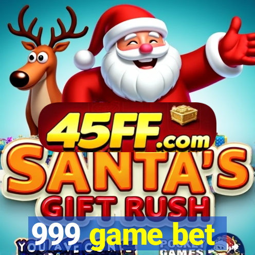 999 game bet